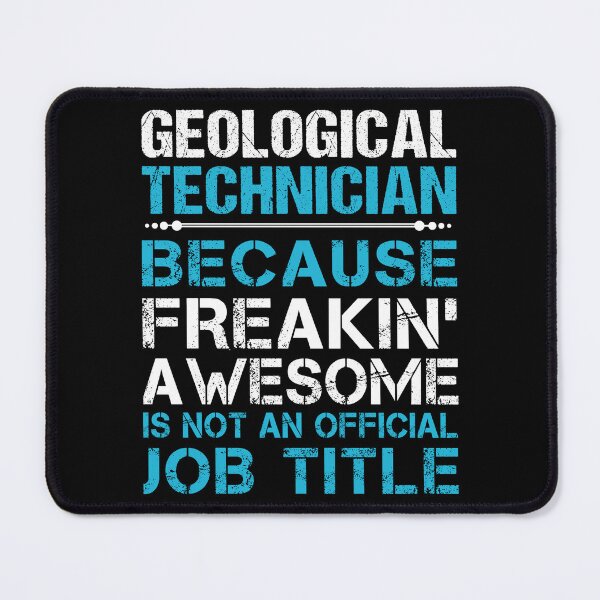 Item preview, Geological Technician T Shirt - Freaking Awesome Job Gift Item Tee designed and sold by oetate4774.
