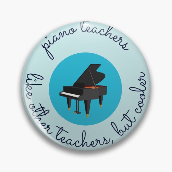 Item preview, Piano teachers- like other teachers ,but cooler! designed and sold by BlakefourDesign.