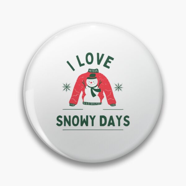 Item preview, I Love Snowy Days designed and sold by Baboki.