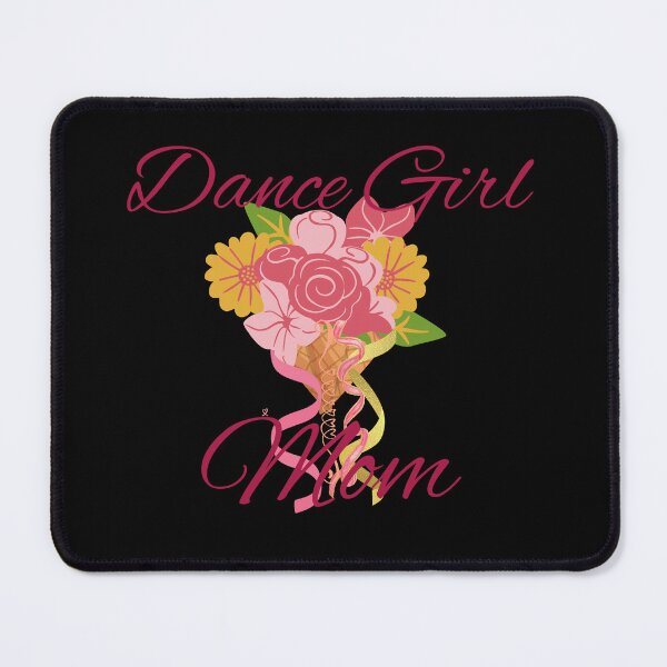 Item preview, Dance Girl Mom designed and sold by SameGirlNwTrcks.