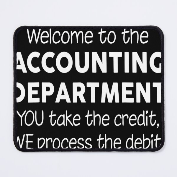 Item preview, welcome to the accounting departement - For Accountant lovers designed and sold by TeesLina.
