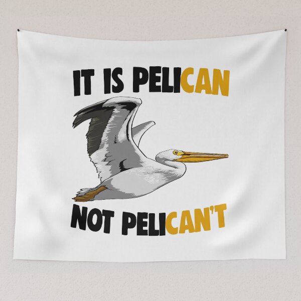 Item preview, It Is Pelican Not Pelican't designed and sold by Bendthetrend.