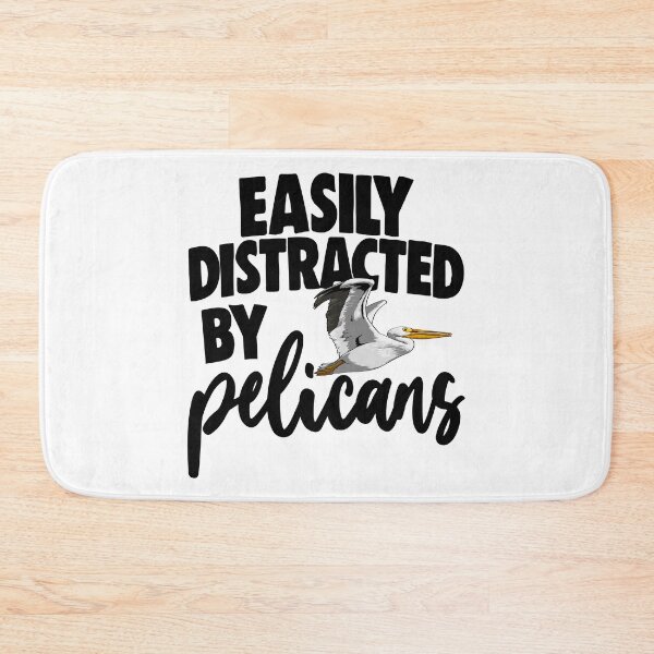 Item preview, Easily Distracted By Pelicans designed and sold by Bendthetrend.