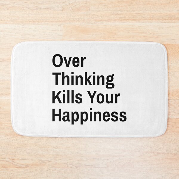 Item preview, Overthinking Kills Your Happiness designed and sold by bouymakesart.