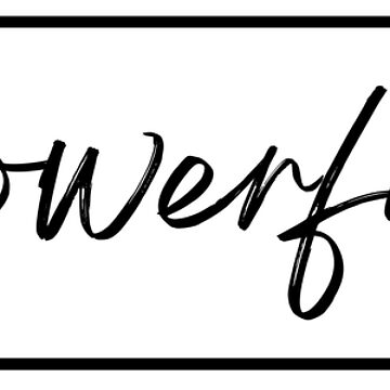 Artwork thumbnail, Powerful by WORDtoARTwork