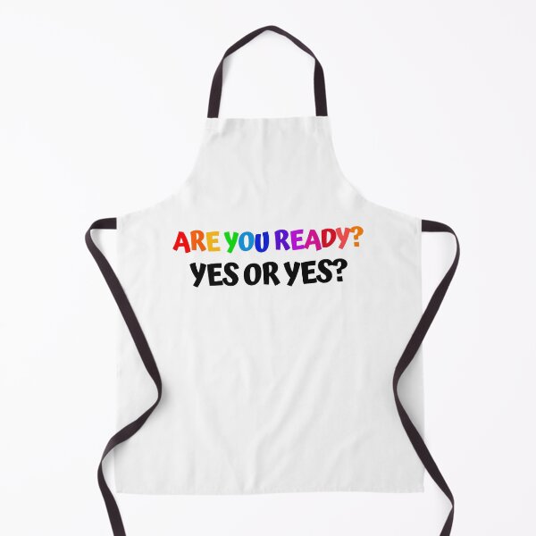 Item preview, Are You Ready? Yes or Yes? designed and sold by Hear4theEars.