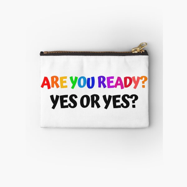 Item preview, Are You Ready? Yes or Yes? designed and sold by Hear4theEars.