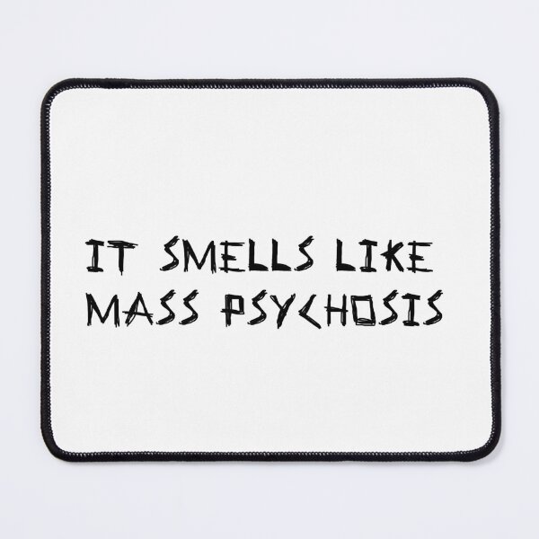 Item preview, It Smells Like Mass Psychosis designed and sold by LightNoirDesign.