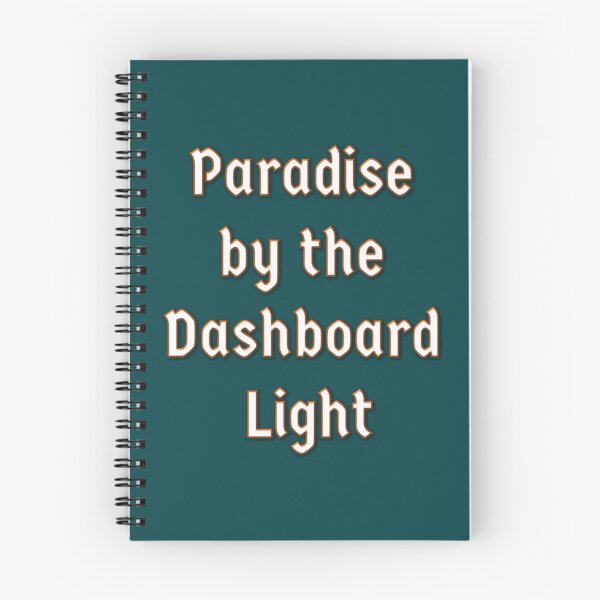 Item preview, Paradise by the dashboard light   designed and sold by ZQuantavius.