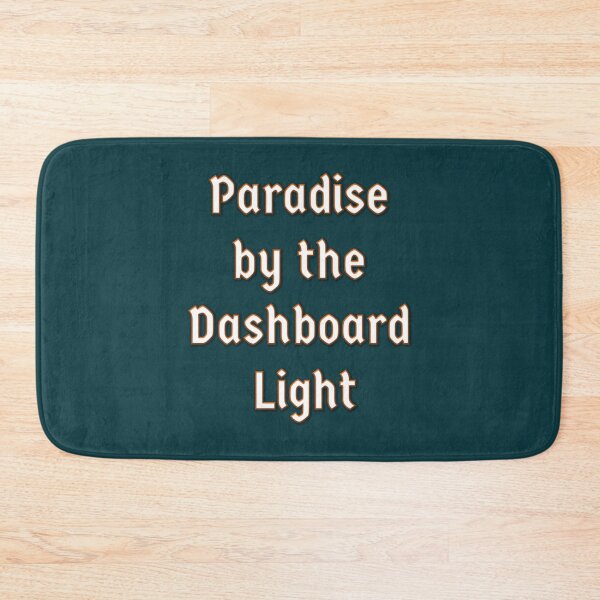 Item preview, Paradise by the dashboard light   designed and sold by ZQuantavius.