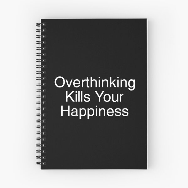 Item preview, Overthinking Kills Your Happiness designed and sold by bouymakesart.
