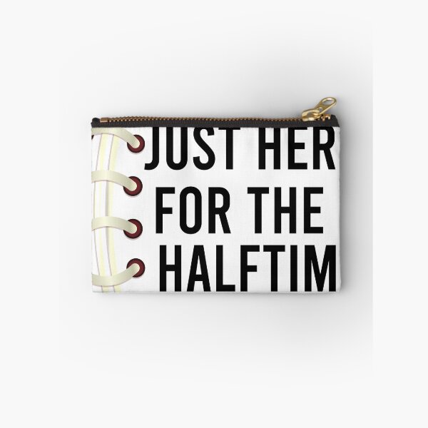 Item preview, Im Just Here For The Halftime Show designed and sold by Yakuzads.