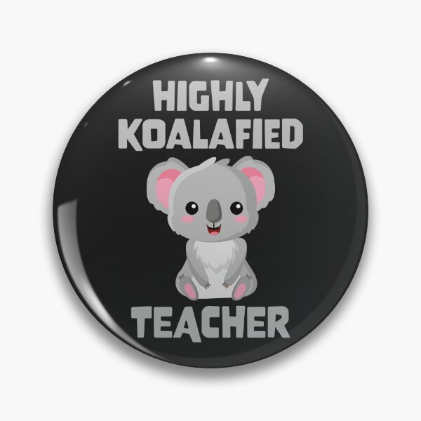 Item preview, Highly Koalafied Teacher designed and sold by PaulSDesign.