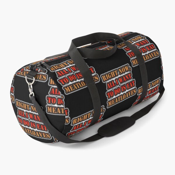 Item preview, Right Now, All I Want To Do Is Eat Meatloaves   designed and sold by ZQuantavius.