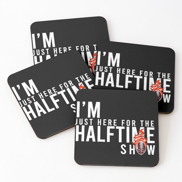 Item preview, Im Just Here For The Halftime Show designed and sold by Yakuzads.