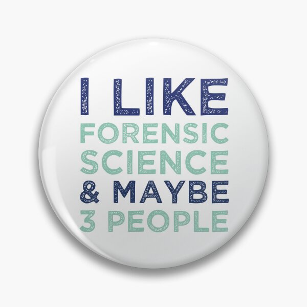 Item preview, I like Forensic Science and maybe 3 people - Forensic Science Lovers designed and sold by medbdj.
