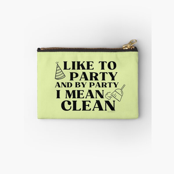 Item preview, Like to Party Housekeeping Maid Service Cleaning Crew designed and sold by SavvyCleaner.