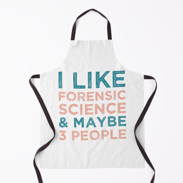 Item preview, I like Forensic Science and maybe 3 people - Forensic Science Lovers designed and sold by medbdj.