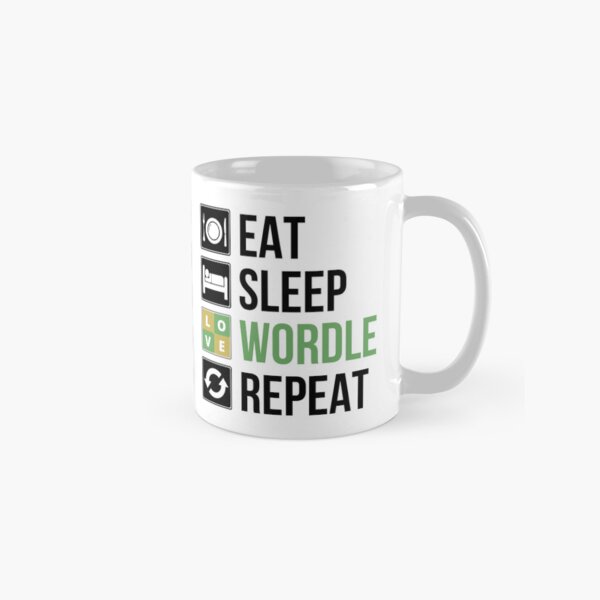 MANGEZ DORMEZ RÉPÉTEZ LE MOT Mug classique