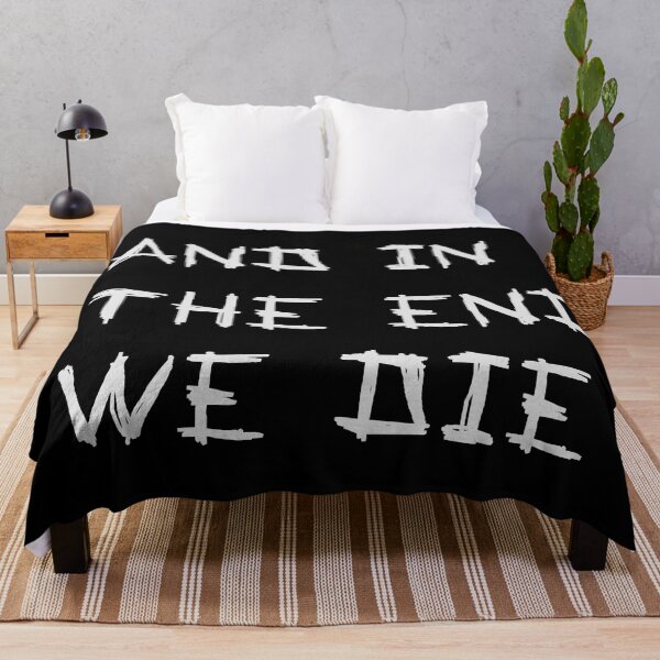 Item preview, And in the end we die Grey designed and sold by LightNoirDesign.