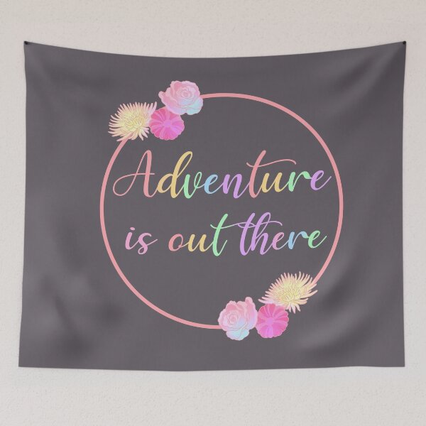 Item preview, Adventure is out there With Roses Flowers - Flowers designed and sold by Stepingston.