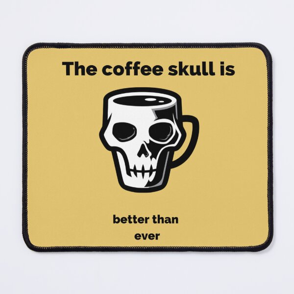 Item preview, Coffee skull makes everything better designed and sold by mankelll.