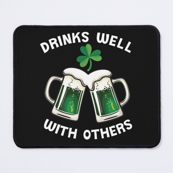 Item preview, Funny St Patricks Day Drinking Shirt Drinks Well With Other  designed and sold by PuPPuB.
