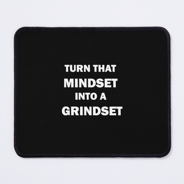 Item preview, Grindset Motivation designed and sold by Lowgik.