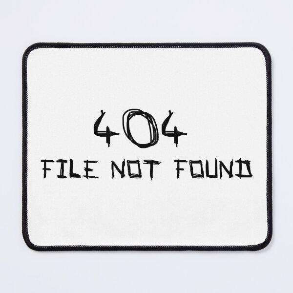 Item preview, 404 file not found designed and sold by LightNoirDesign.