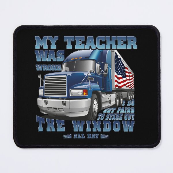 Item preview, My Teacher Was Wrong Trucker Gift Funny Truck Driver Men designed and sold by Magik-Art.