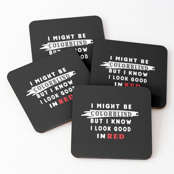 Item preview, I Might Be Colorblind But I know I Look Goog In Red - A Perfect Gift For Every Sarcastic Person And Everyone With A Good Sense Of Humour  designed and sold by MIAMI--STORE.
