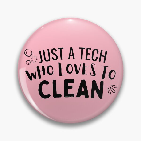Item preview, Just a Tech Who Loves to Clean Housekeeping Cleaning Lady designed and sold by SavvyCleaner.