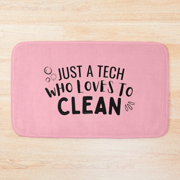 Item preview, Just a Tech Who Loves to Clean Housekeeping Cleaning Lady designed and sold by SavvyCleaner.