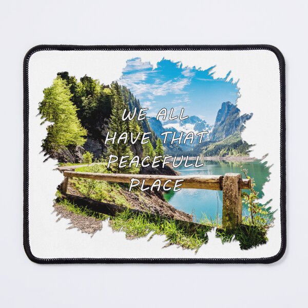 Item preview, We All Have That Peacefull Place designed and sold by PurpleViking.