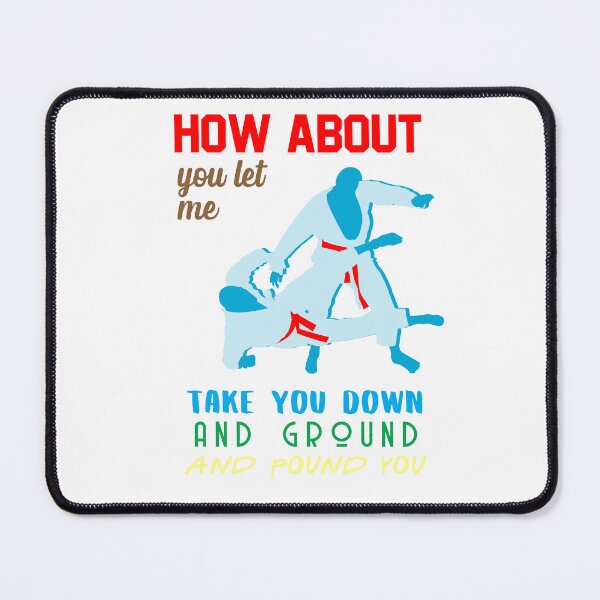 Item preview, How about let me take you down Design for a Boxing MMA Fan designed and sold by sebastian3210.