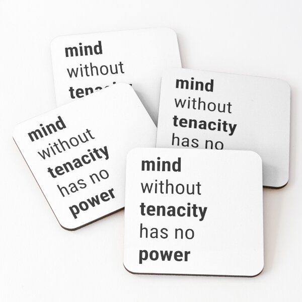 Item preview, Mind without tenacity has no power designed and sold by Ishtamari.