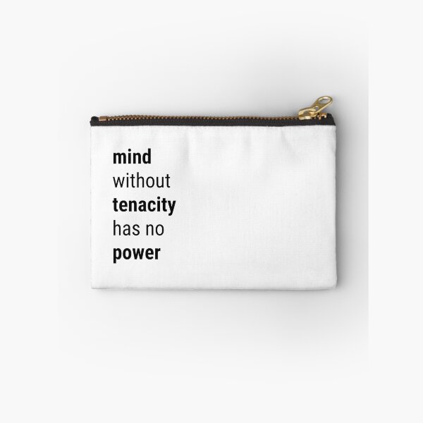 Item preview, Mind without tenacity has no power designed and sold by Ishtamari.
