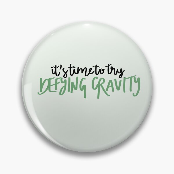 Item preview, it's time to start defying gravity! designed and sold by lunerys.