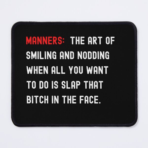 Item preview, Manners!! designed and sold by UglyBoyDesign.