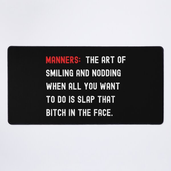 Item preview, Manners!! designed and sold by UglyBoyDesign.
