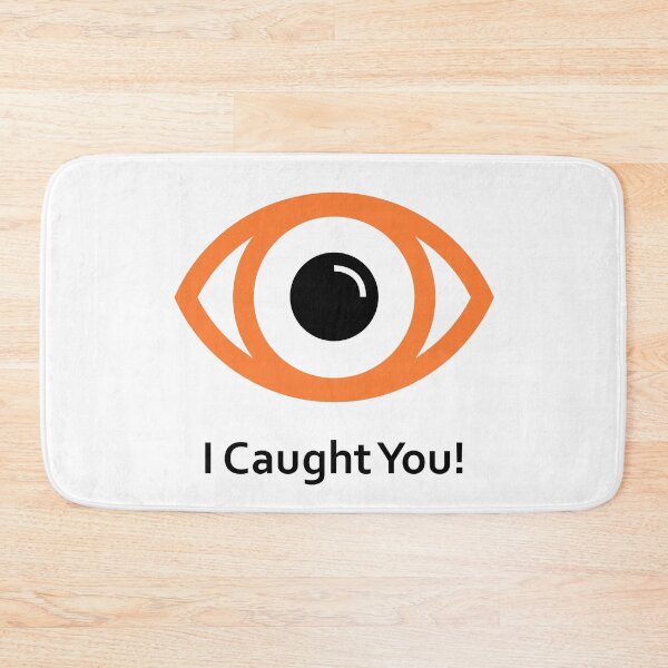 Item preview, I Caught You! designed and sold by BigDaddyStore.