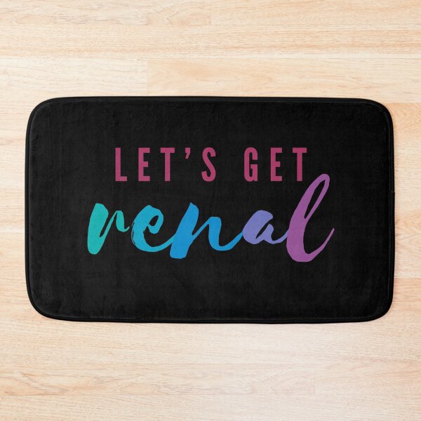 Item preview, Let's Get Renal | Funny Nephrology Kidney Pun  designed and sold by Cardinal Designs.