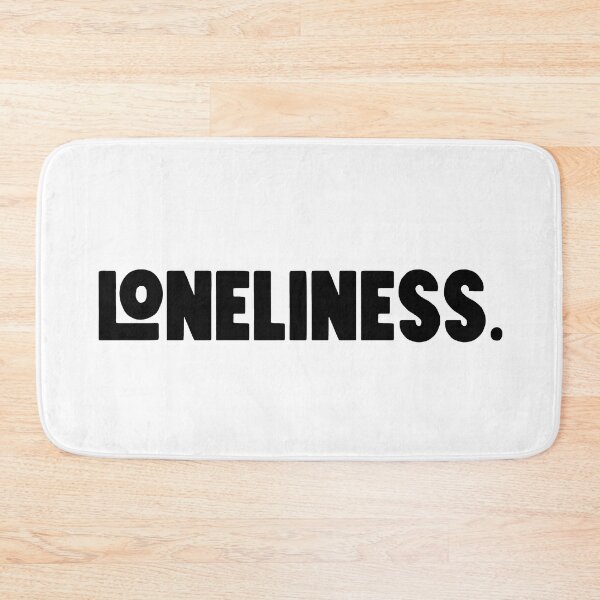 Item preview, loneliness designed and sold by M Mariatique.
