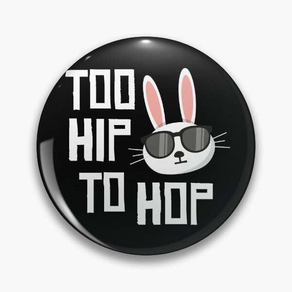 Item preview, Too Hip to Hop designed and sold by PaulSDesign.