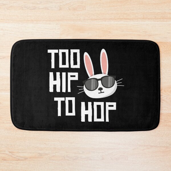 Item preview, Too Hip to Hop designed and sold by PaulSDesign.