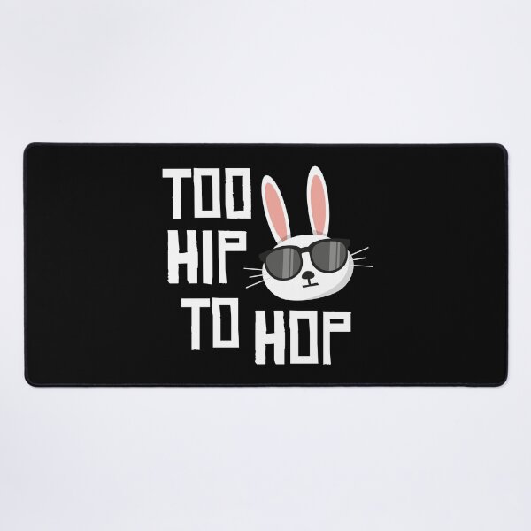 Item preview, Too Hip to Hop designed and sold by PaulSDesign.