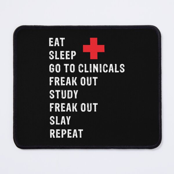 Item preview, Funny NURSE Eat Sleep Go To Clinicals Repeat Cool Nurse Life, Funny & Cool NURSES Life Gift designed and sold by Rachiirt.