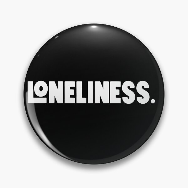 Item preview, loneliness designed and sold by M Mariatique.