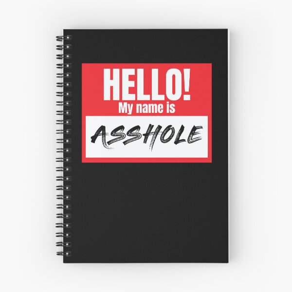 Item preview, Hello My Name Is Asshole Funny Aesthetic Name Tag Asshole Gear designed and sold by DynamicDesign.