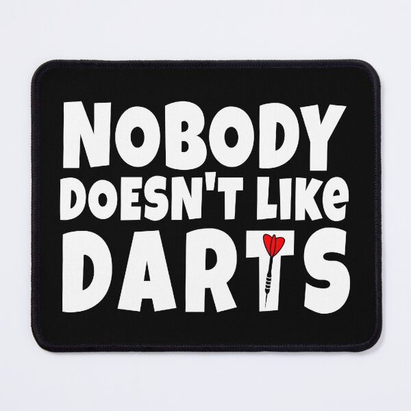 Item preview, Nobody doesn't like darts designed and sold by TheGreenGoat.